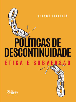 cover image of "Política de Descontinuidade Ética e Subversão" desafia os limites do reconhecimento e da hierarquia na sociedade contemporânea